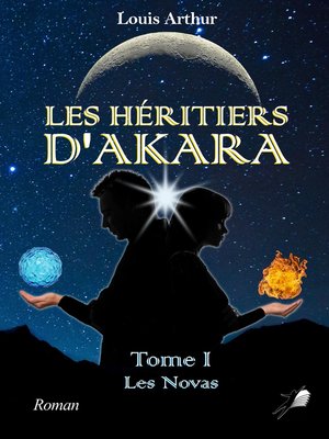 cover image of Les Héritiers d'Akara--Tome 1